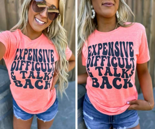 Expensive Difficult & Talks Back Puff Tee